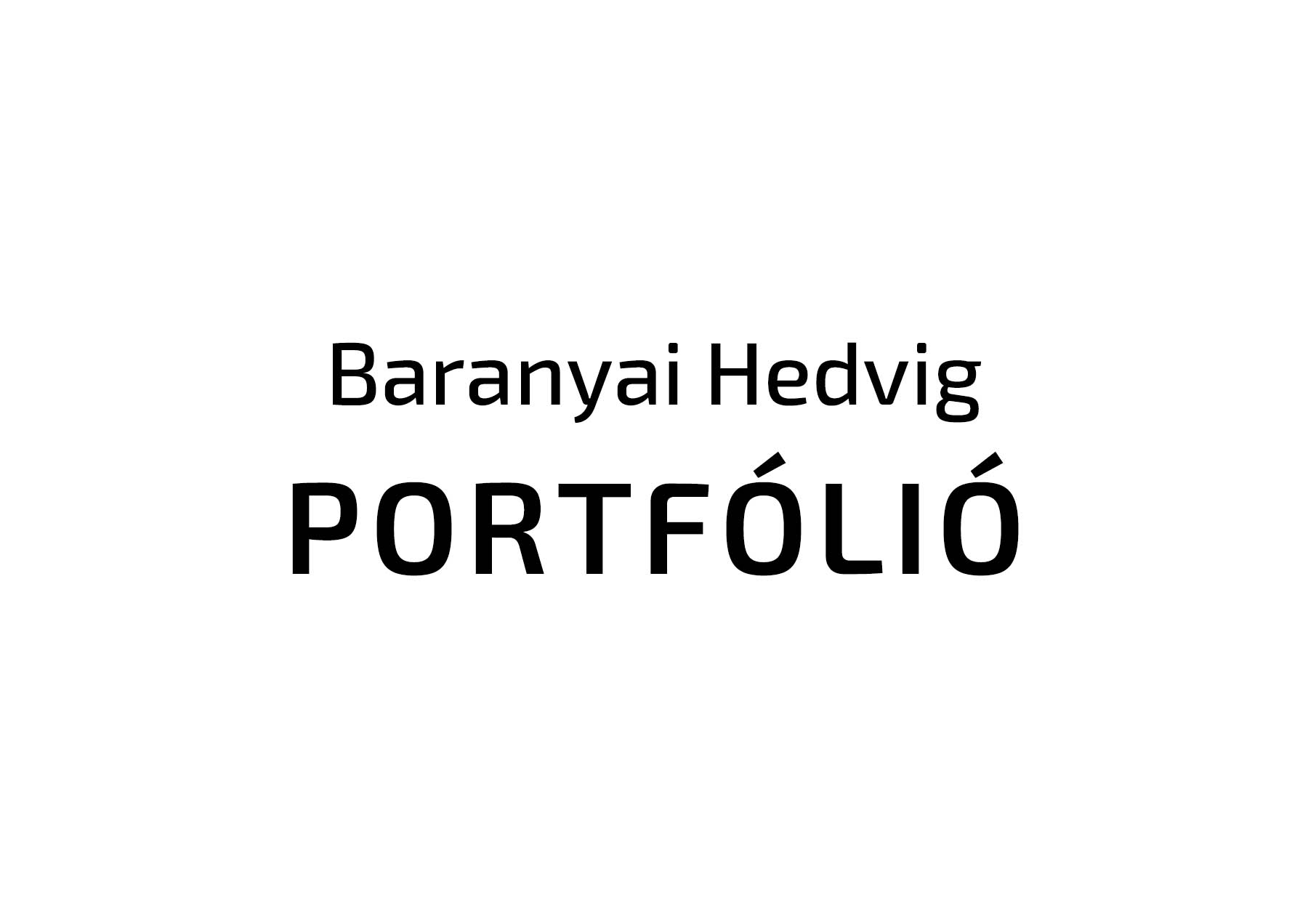 Baranyai Hedvig  grafikus képzés végén leadott portfólió 