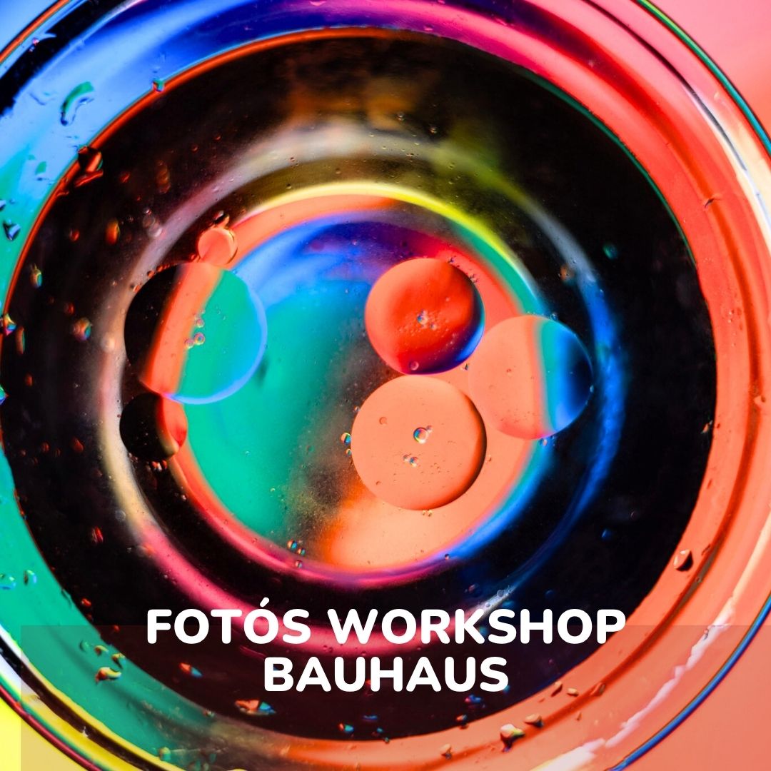 Fotós workshop - Bauhaus